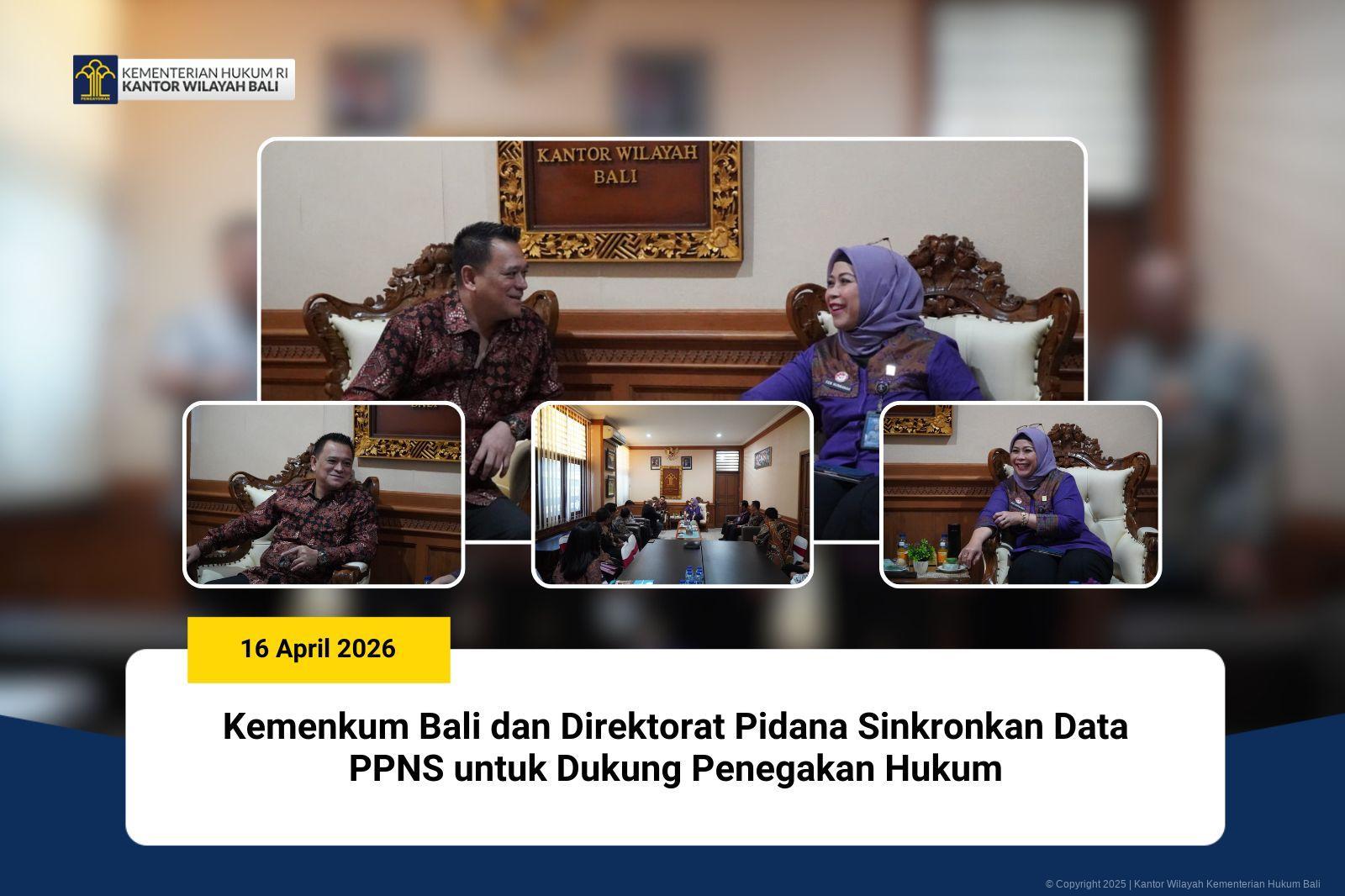 Kemenkum Bali dan Direktorat Pidana Sinkronkan Data PPNS untuk Dukung Penegakan Hukum