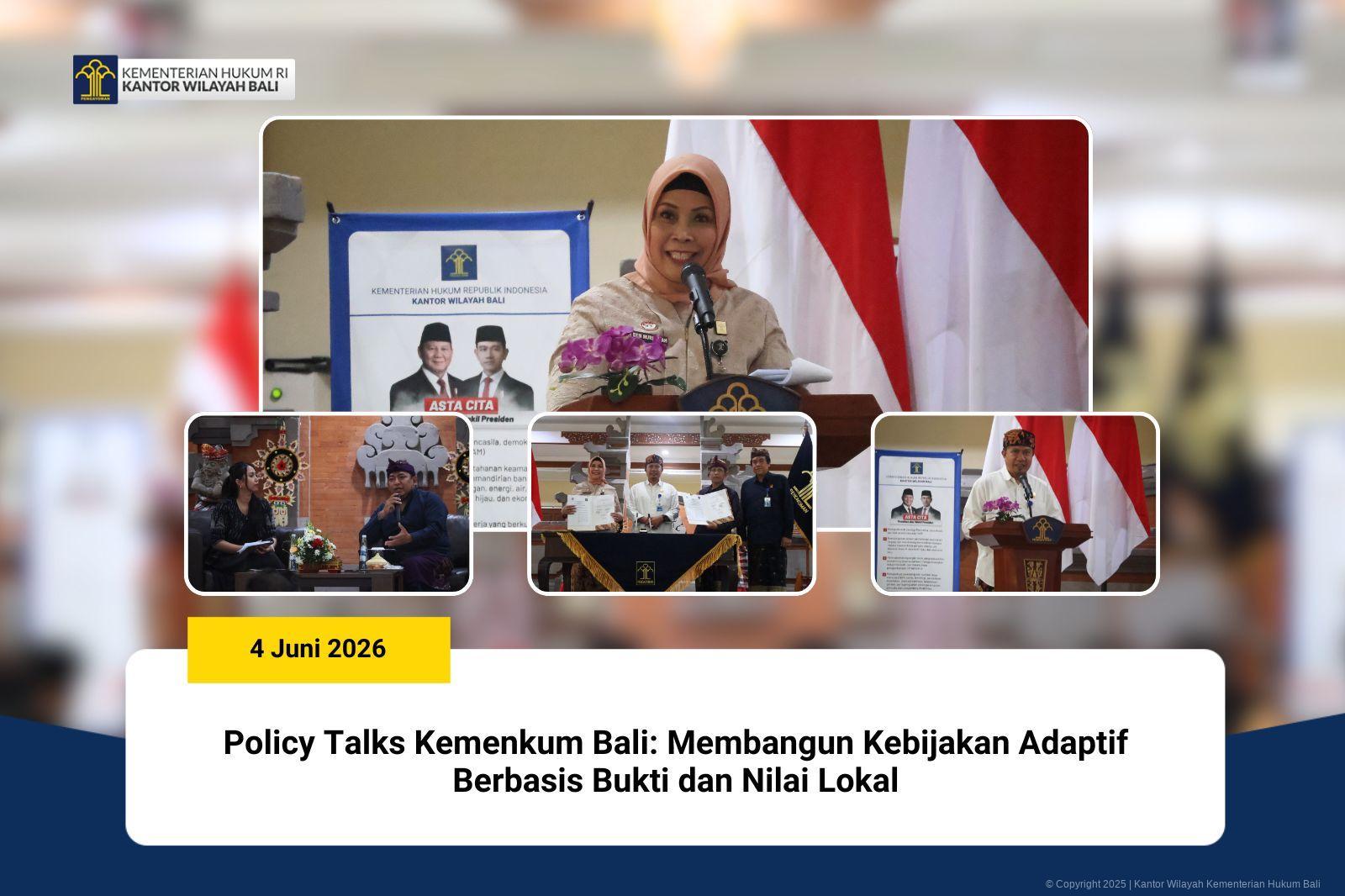 Policy Talks Kemenkum Bali: Membangun Kebijakan Adaptif Berbasis Bukti dan Nilai Lokal