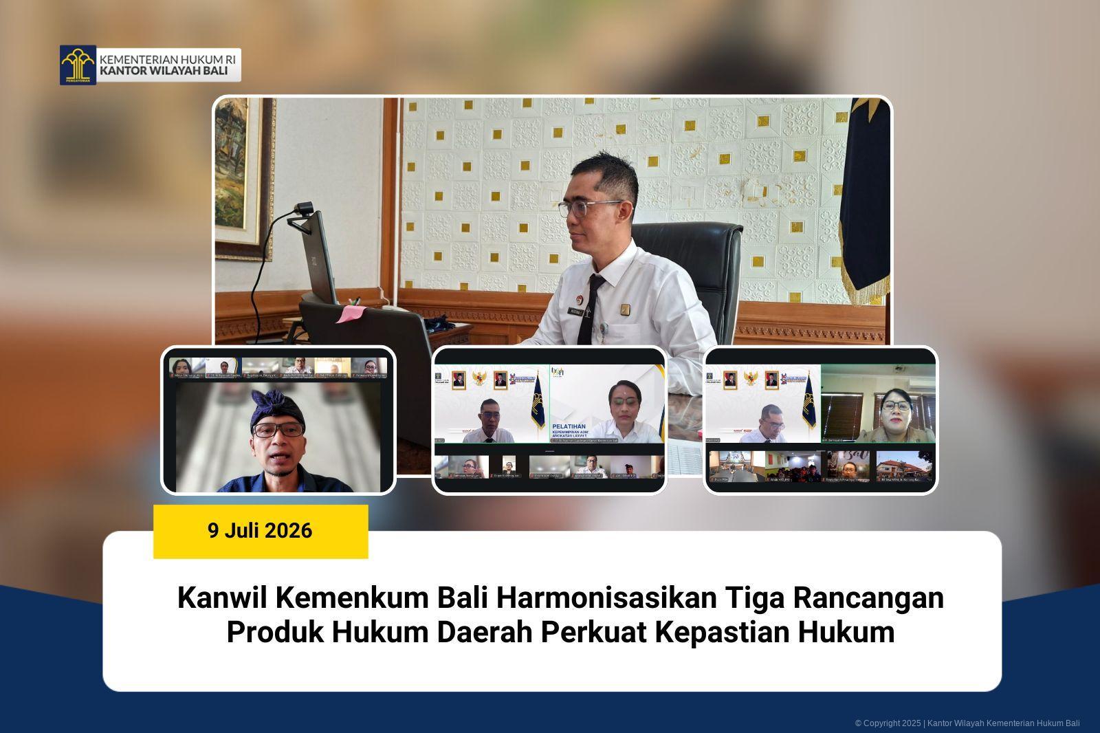 Kanwil Kemenkum Bali Harmonisasikan Tiga Rancangan Produk Hukum Daerah Perkuat Kepastian Hukum