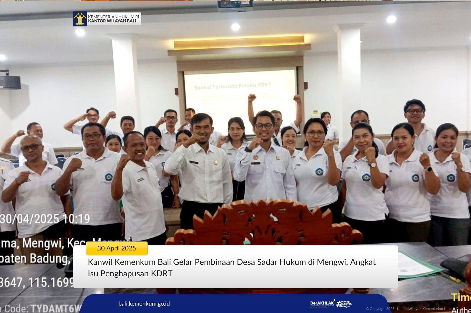 Kanwil Kemenkum Bali Gelar Pembinaan Desa Sadar Hukum di Mengwi, Angkat Isu Penghapusan KDRT