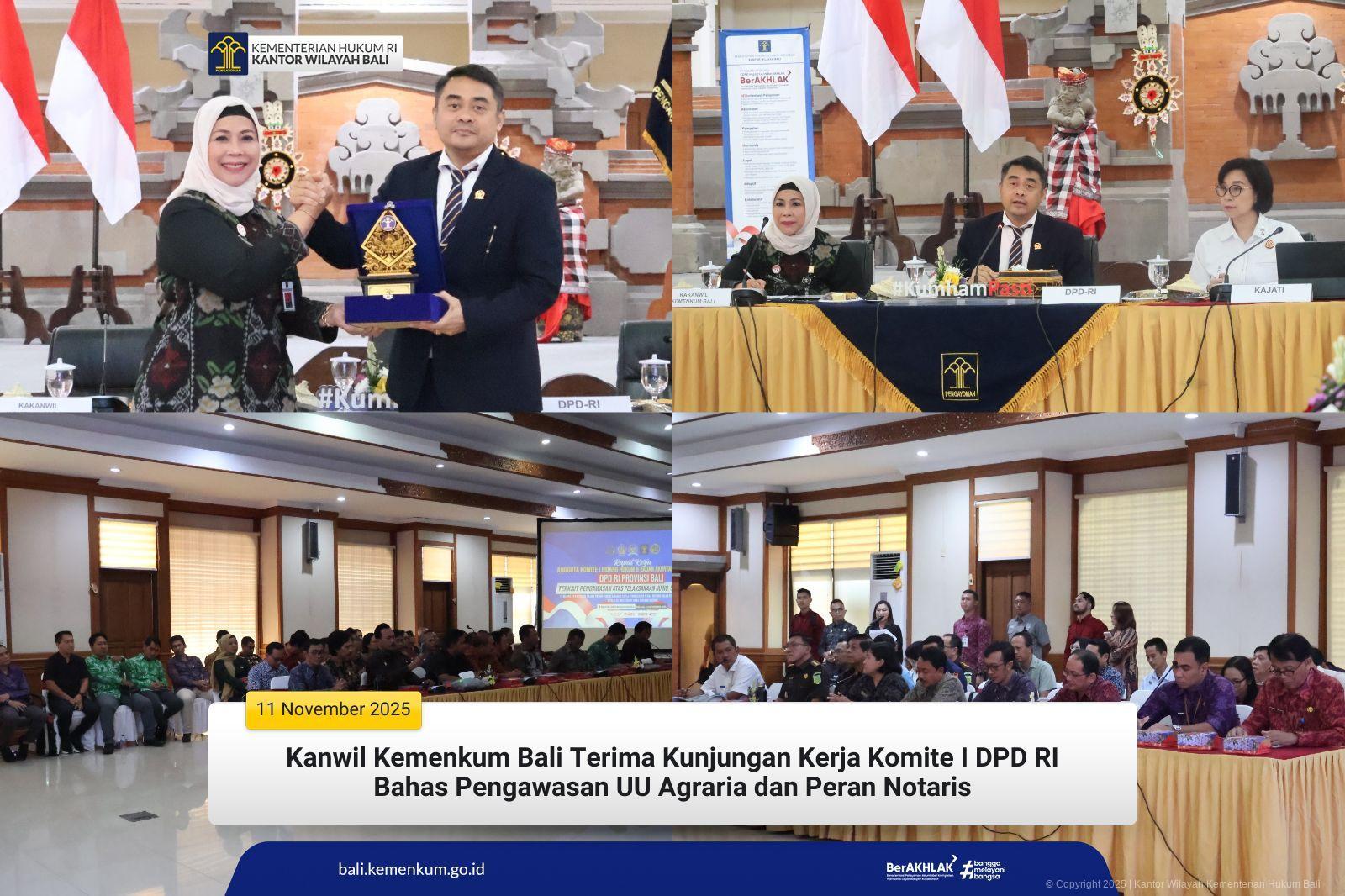 Kanwil Kemenkum Bali Terima Kunjungan Kerja Komite I DPD RI Bahas Pengawasan UU Agraria dan Peran Notaris