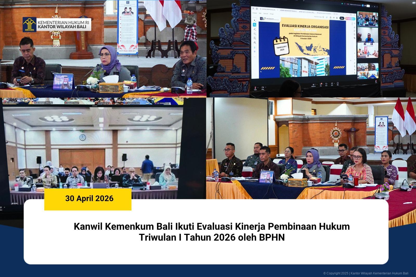 Kanwil Kemenkum Bali Ikuti Evaluasi Kinerja Pembinaan Hukum Triwulan I Tahun 2026 oleh BPHN