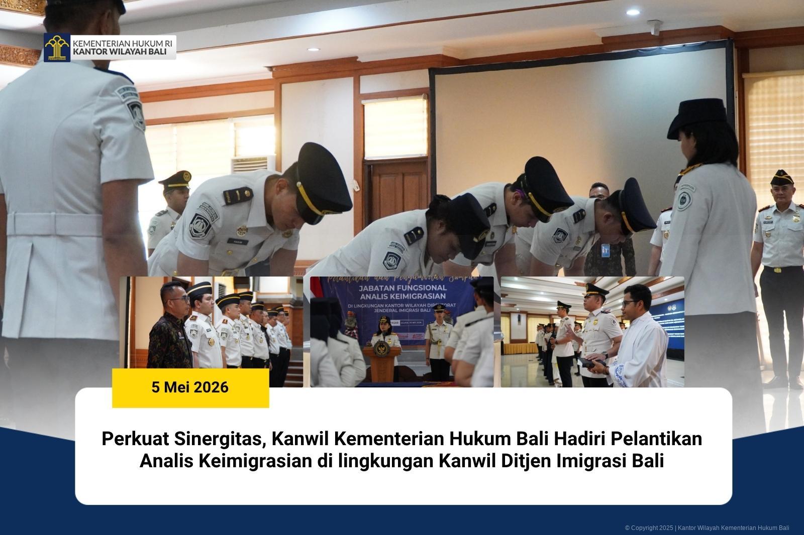 Perkuat Sinergitas, Kanwil Kementerian Hukum Bali Hadiri Pelantikan Analis Keimigrasian di lingkungan Kanwil Ditjen Imigrasi Bali