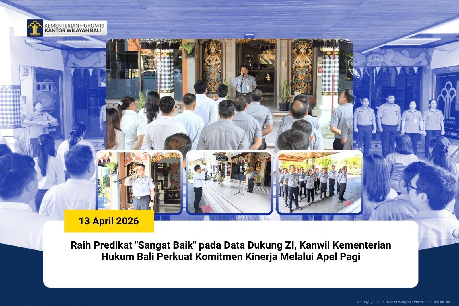 COVER_-_Raih_Predikat_Sangat_Baik_pada_Data_Dukung_ZI_Kanwil_Kementerian_Hukum_Bali_Perkuat_Komitmen_Kinerja_Melalui_Apel_Pagi.jpg