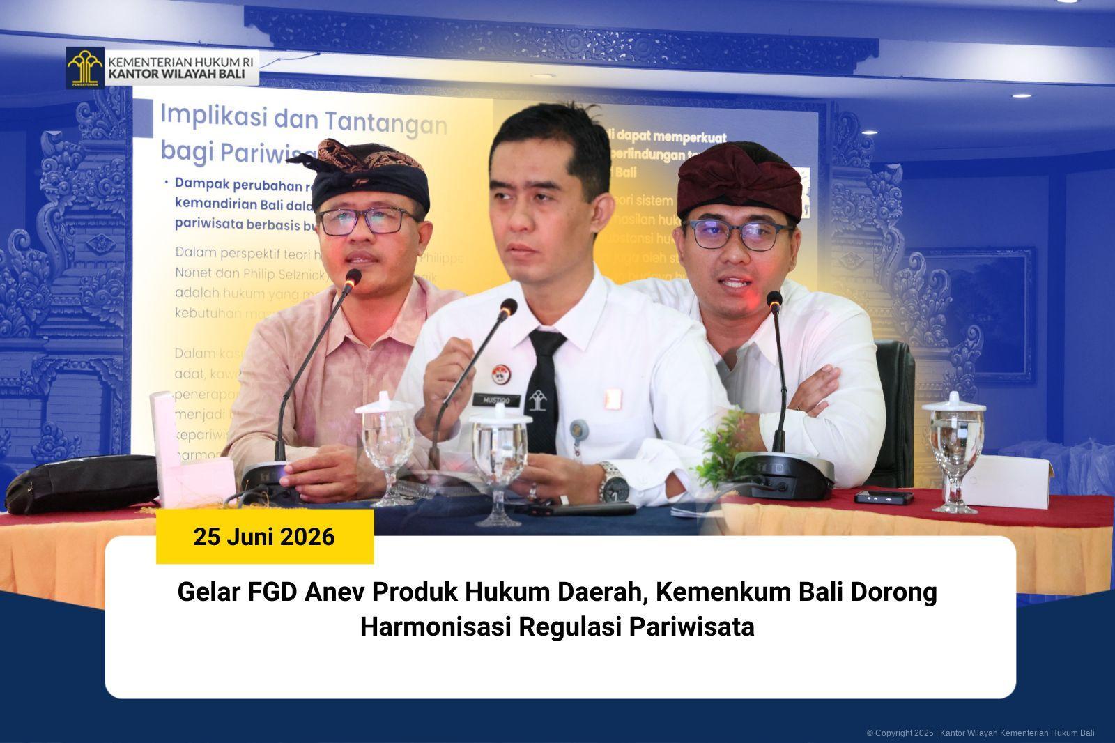 COVER_CHARAKA_-Gelar_FGD_Anev_Produk_Hukum_Daerah_Kemenkum_Bali_Dorong_Harmonisasi_Regulasi_Pariwisata2.jpg