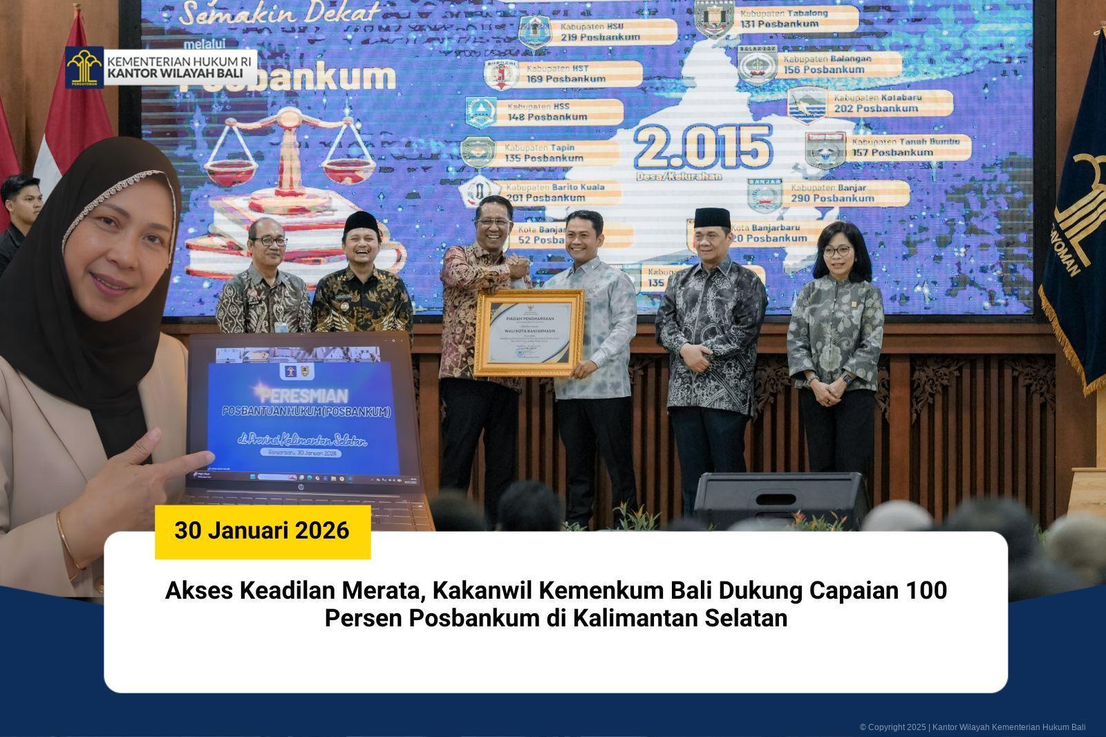 Akses Keadilan Merata, Kakanwil Kemenkum Bali Dukung Capaian 100 Persen Posbankum di Kalimantan Selatan