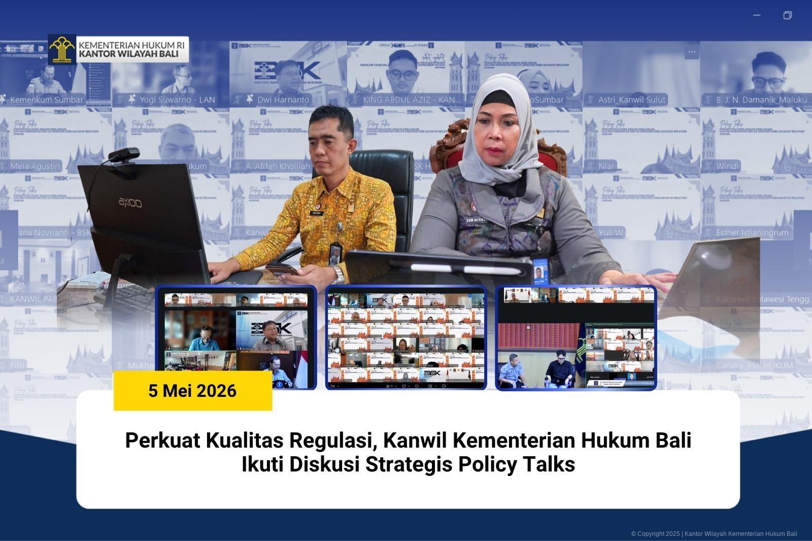 Perkuat Kualitas Regulasi, Kanwil Kementerian Hukum Bali Ikuti Diskusi Strategis Policy Talks