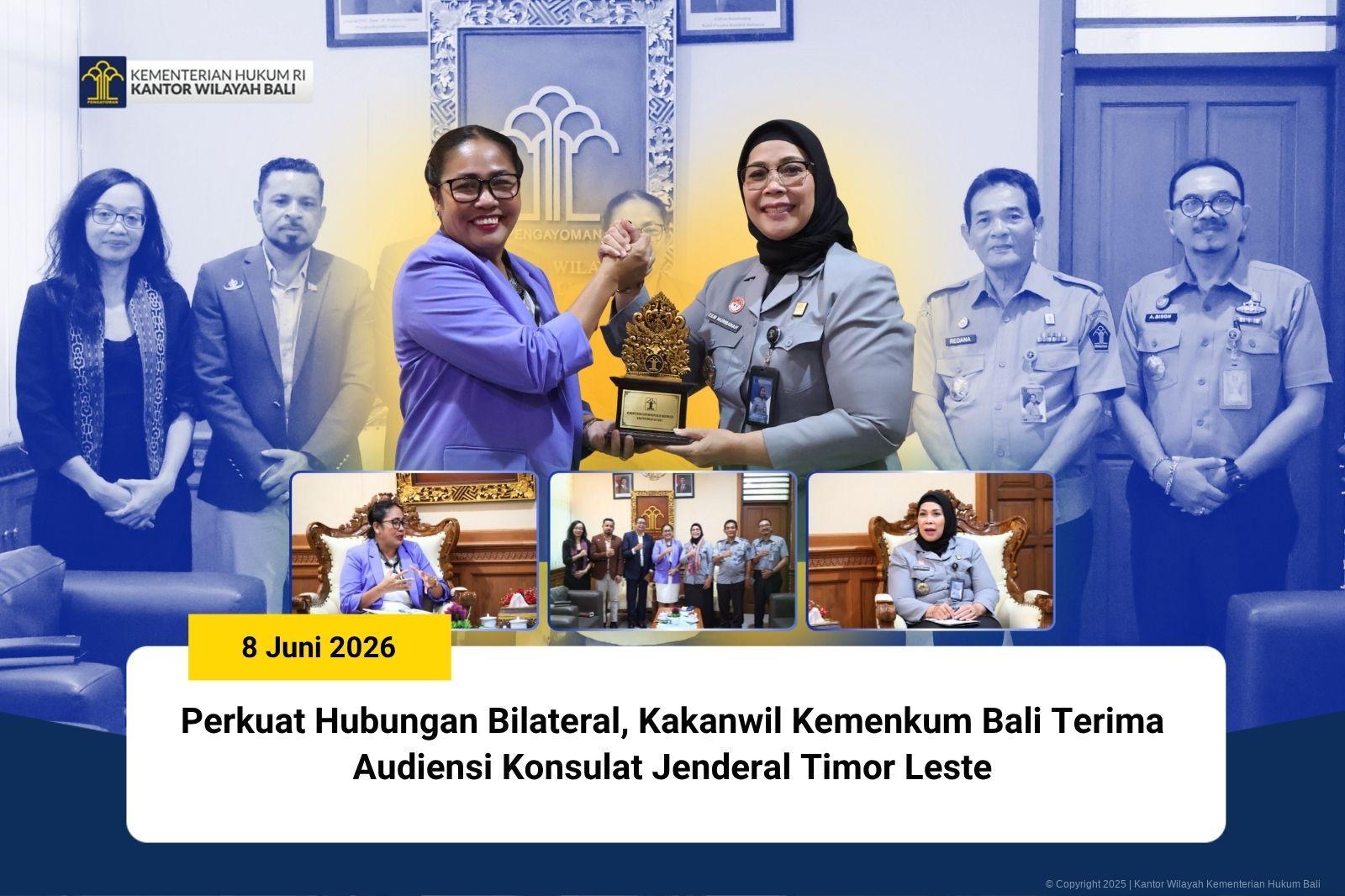 COVER_CHARAKA_-_Perkuat_Hubungan_Bilateral_Kakanwil_Kemenkum_Bali_Terima_Audiensi_Konsulat_Jenderal_Timor_Leste.jpg