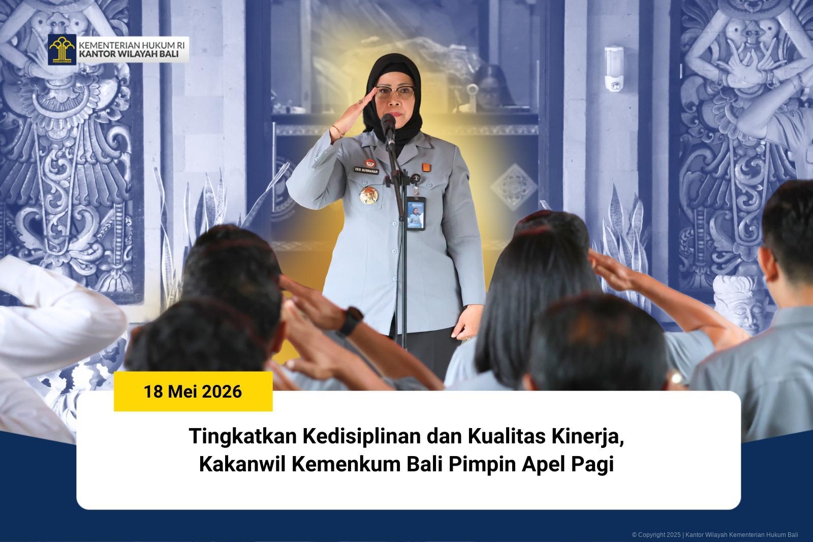 COVER_CHARAKA_-_Tingkatkan_Kedisiplinan_dan_Kualitas_Kinerja_Kakanwil_Kemenkum_Bali_Pimpin_Apel_Pagi.jpg
