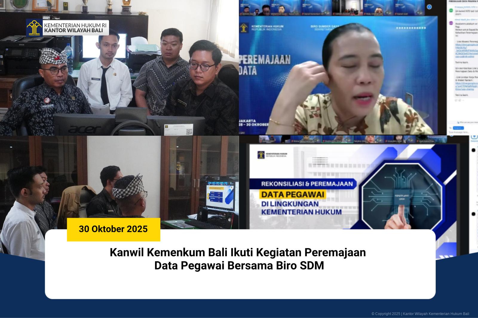 Kanwil Kemenkum Bali Ikuti Kegiatan Peremajaan Data Pegawai Bersama Biro SDM Kanwil Kemenkum Bali Ikuti Kegiatan Peremajaan Data Pegawai Bersama Biro SDM